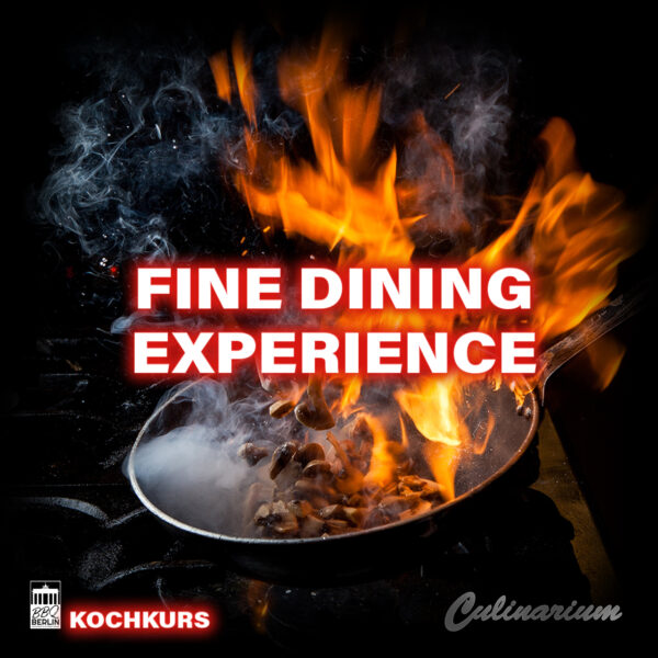 Kochkurs | FINE DINING EXPERIENCE