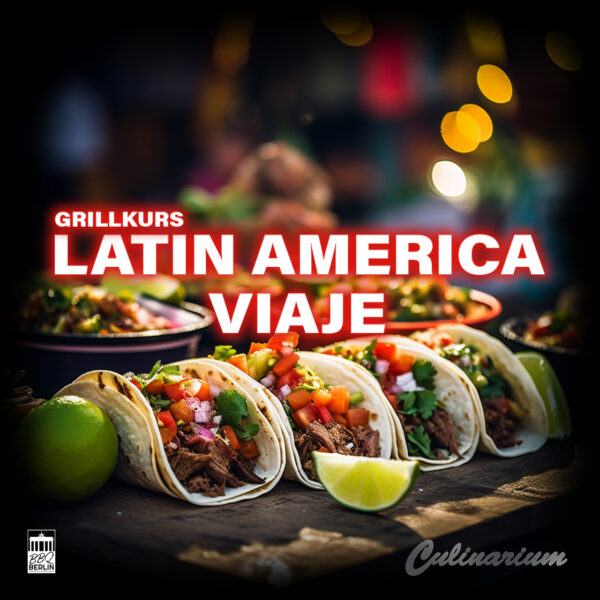Grillkurs | LATIN AMERICA VIAJE