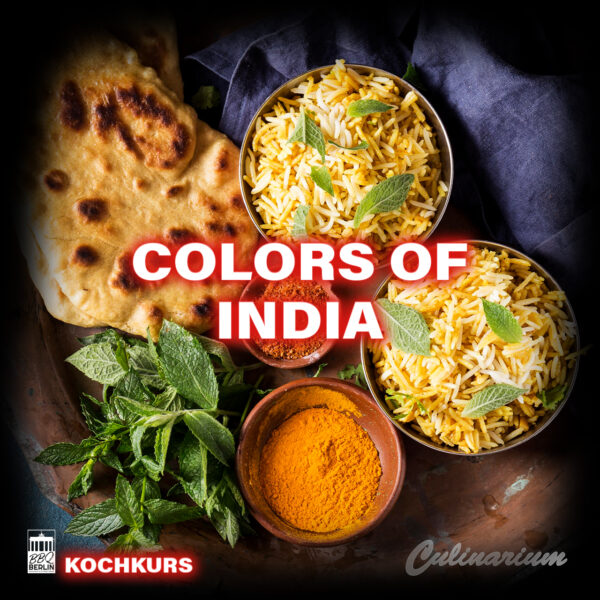 Kochkurs | Colors of India
