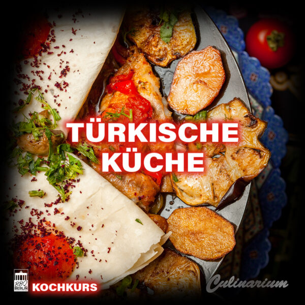 Kochkurs | Türkische Küche